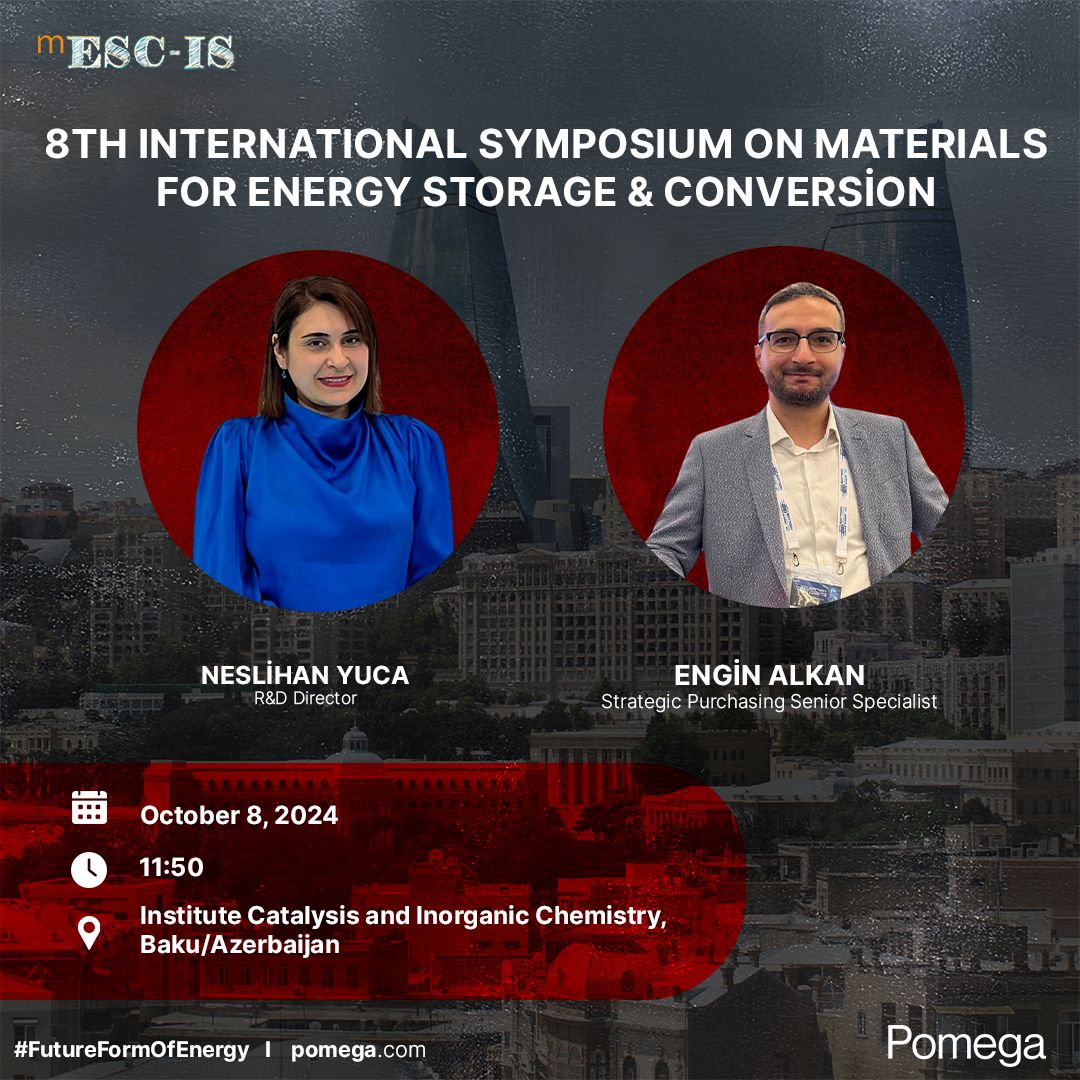 Pomega ve Enwair olarak 8. Uluslararası Enerji Depolama ve Dönüşüm Malzemeleri Sempozyumu